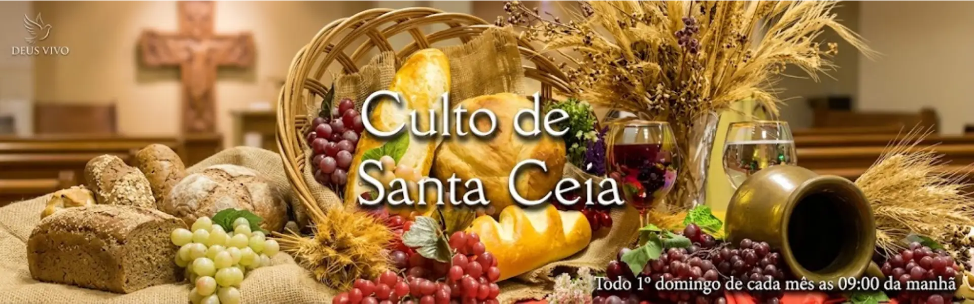 Santa Ceia todo 1º domingo de cada mês!!
